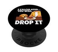 Funny Dog, calculé Que lo dejarás Caer, Humor para Perros, Amante de los Perros PopSockets PopGrip Adhesivo