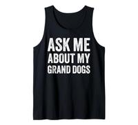 Funny Dog Grandparents - Pregúntame sobre mis cachorros de Grand Dogs Camiseta sin Mangas