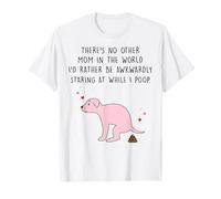 Funny Dog Mom Día de la Madre No Hay Otra mamá en el Mundo Camiseta