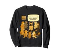 Funny Dog's Anonymous Han pasado tres semanas desde que ladré Sudadera