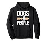 Funny Dogs Before People Dog Lover Diciendo Sudadera con Capucha