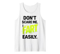 Funny Don’t Scare Me I Fart Easily Camiseta sin Mangas