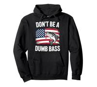 Funny Don't Be Dumb Bass Bandera Americana Pescador Pesca Sudadera con Capucha
