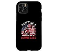 Funny Dont Be Dumb Bass Fish Día del Padre Regalo Papá Pesca Carcasa para iPhone 11 Pro