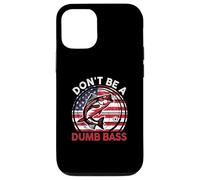 Funny Dont Be Dumb Bass Fish Día del Padre Regalo Papá Pesca Carcasa para iPhone 12/12 Pro