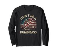 Funny Dont Be Dumb Bass Fish Día del Padre Regalo Papá Pesca Manga Larga