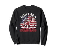 Funny Dont Be Dumb Bass Fish Día del Padre Regalo Papá Pesca Sudadera