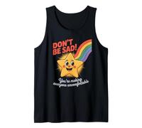 Funny Don't Be Sad IT's Uncomfortable Star Rainbow Mujeres Hombres Camiseta sin Mangas