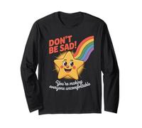 Funny Don't Be Sad IT's Uncomfortable Star Rainbow Mujeres Hombres Manga Larga