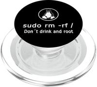 Funny Don't Drink and Root Linux Admin Sudo RM RF Linux PopSockets PopGrip para MagSafe