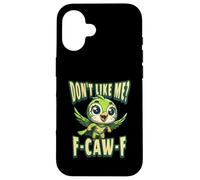Funny Don't Like Me, F-CAW-F Adult Sarcastic Humor Carcasa para iPhone 16