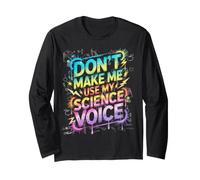 Funny Dont Make ME Use Science Voice Biología Equipo Maestro Manga Larga