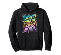 Funny Dont Make ME Use Science Voice Biología Equipo Maestro Sudadera con Capucha