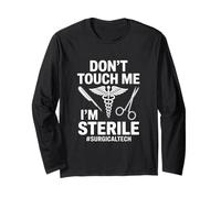 Funny Dont Touch Me Im Sterile Daying Surgical Tech Manga Larga
