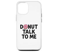 Funny Donut Talk To Me Pink Frosted Donut Diseño Gráfico Carcasa para iPhone 12/12 Pro