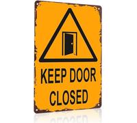Funny Door Must Be Kept Closed Sign Humorous Tin Sign for Workshop Wall Decor 8 X 12 in