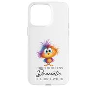 Funny Dramatic Quote Funny Bird Sarcastic Humor Women Men Carcasa para iPhone 15 Pro MAX
