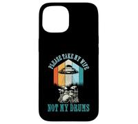 Funny Drummer Drumming Drum Kit Percussion Wife UFO Aliens Carcasa para iPhone 15