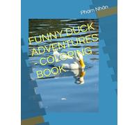 FUNNY DUCK ADVENTURES - COLORING BOOK