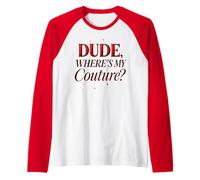 Funny Dude Where's My Couture Camiseta Manga Raglan