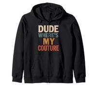 Funny Dude Where's My Couture Sudadera con Capucha