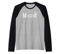 Funny Ed.D. EDD Ed.ucateD. Doctoral Graduate Student Camiseta Manga Raglan