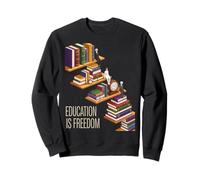 Funny Education Is Freedom Saying Book Shelf Power Mujeres Hombres Sudadera