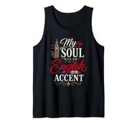 Funny England Humor English Joke My Soul English Accent Camiseta sin Mangas