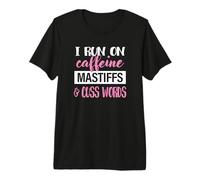 Funny English French Womens Caffeine & Mastiffs Dog Lover Camiseta Premium