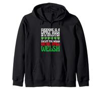 Funny Everyone Is A Little Irish On St Patrick's Day Welsh Sudadera con Capucha