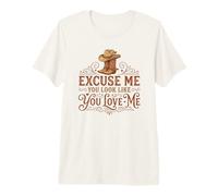 Funny Excuse Me You Look Like You Love Me Botas Cowboy Camiseta Premium