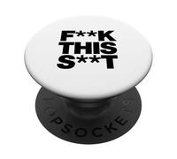 Funny F-k This S-t Sarcástico Adulto Humor Cita PopSockets PopGrip Adhesivo