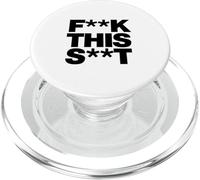 Funny F-k This S-t Sarcástico Adulto Humor Cita PopSockets PopGrip para MagSafe