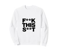 Funny F-k This S-t Sarcástico Adulto Humor Cita Sudadera