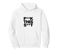 Funny F-k This S-t Sarcástico Adulto Humor Cita Sudadera con Capucha