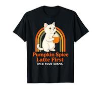 Funny Fall Cat Pumpkin Spice Latte Primero Luego Tu Drama Camiseta