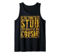 Funny Family Matching Think Im Stud Meet My Cousin Vintage Camiseta sin Mangas