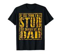 Funny Family Matching Think Im Stud Meet My Dad Vintage Camiseta