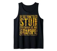 Funny Family Matching Think Im Stud Meet My Grandpa Vintage Camiseta sin Mangas
