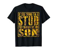 Funny Family Matching Think Im Stud Meet My Son Vintage Camiseta