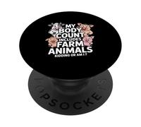 Funny Farm Animals Body Count Sarcástico Dicho PopSockets PopGrip Adhesivo