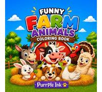 Funny Farm Animals: Cute and Silly Farm Animals to Color | Fun and Easy Coloring Pages for Boys & Girls