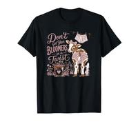 Funny Farm Cow Don't Get Your Bloomers In A Twist Camiseta
