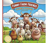 Funny Farm Friends: Coloring Book for Adults and Kids (Puffy Planet! Animal Coloring Book Series)