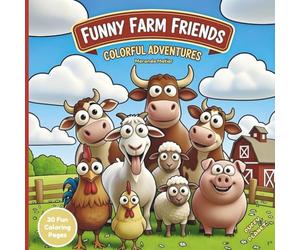 Funny Farm Friends: Coloring Book for Adults and Kids (Puffy Planet! Animal Coloring Book Series)