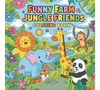 Funny Farm Jungle Friends: Coloring Book