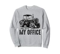 Funny Farm Rancher I'Ll Be In My Office Tractor Humor Granjero Sudadera