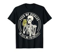 Funny Feed Me Pickle & Tell Me I'm That Pretty Pickle Lover Camiseta
