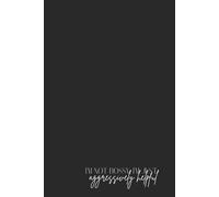 Funny Feminist Notebook - Lined Journal 200 Pages - Quote 'I’M NOT BOSSY, I’M JUST AGGRESSIVELY HELPFUL' - Sarcastic Gift for Women, Girlbosses, ... - Notes, Planning, To-Do Lists & Opinions