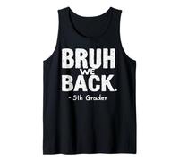 Funny First Day of School 5th Fifth Grader Bruh We Back Camiseta sin Mangas